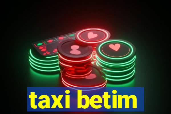 taxi betim